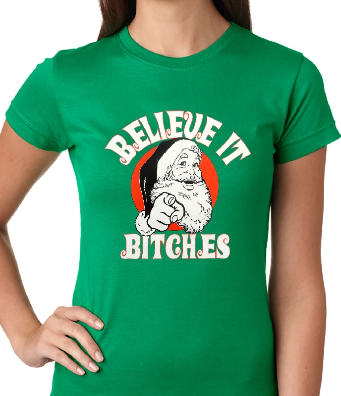 Believe B*tches Funny Santa Ladies T-shirt Solid Color Striped Floral