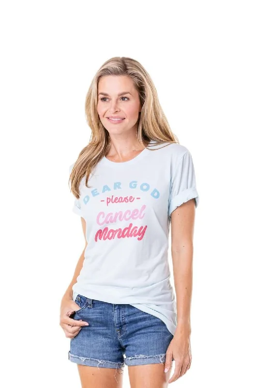 Dear God Please Cancel Monday Graphic T-Shirts Zippered Front Buttoned Front Snap Front