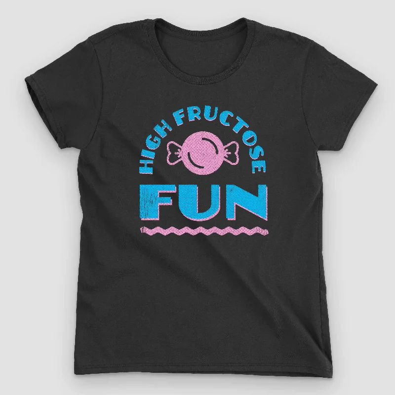 High Fructose Fun Women's Graphic T-Shirt