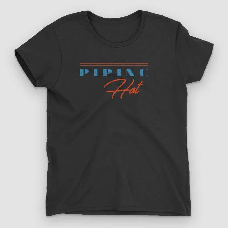 Piping Hot Women's Graphic T-Shirt