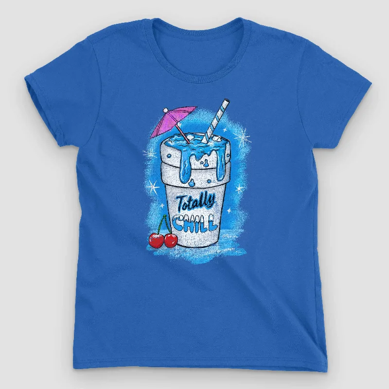 Totally Chill Women's Graphic T-Shirt