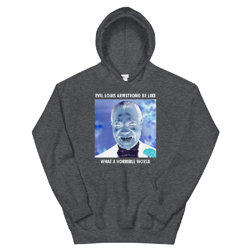 Evil Louis Armstrong Be Like Unisex Hoodie Hoodie with Drawcord Adjustable Secure