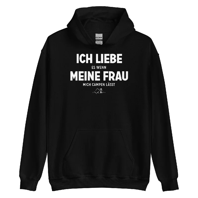 Ich Liebe Es Wenn Meine Frau Mich Campen Lasst - Unisex Hoodie Hoodie with Button Classic Timeless Ich Liebe Es Wenn Meine Frau Mich Campen Lasst - Unisex Hoodie Hoodie with Button Classic Timeless
