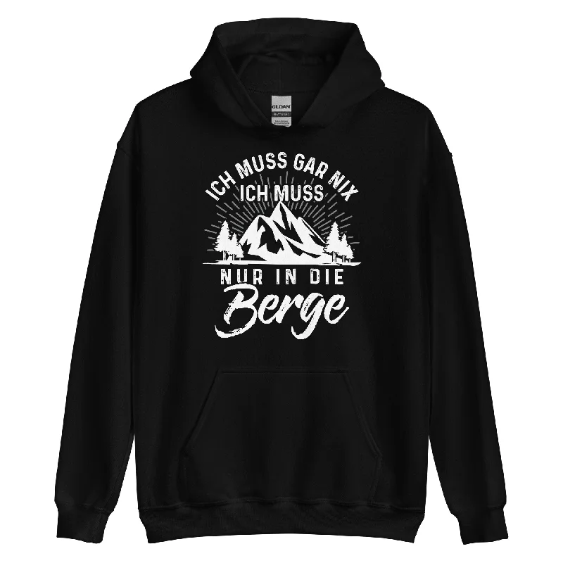 Ich muss nur in die Berge - Unisex Hoodie Hoodie with Hem Lace Feminine Delicate