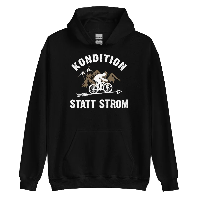 Kondition statt Strom - Unisex Hoodie