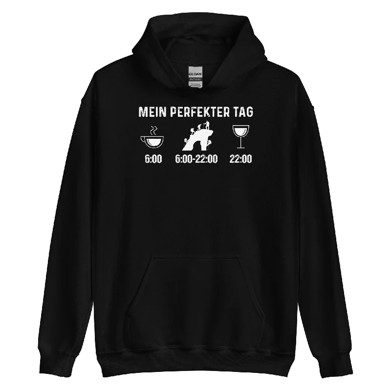 Mein Perfekter Tag - Unisex Hoodie