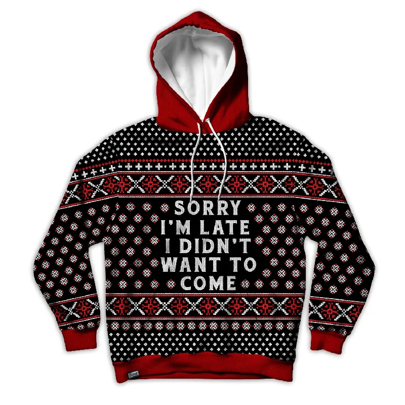 Sorry I'm Late Christmas Unisex Hoodie Hoodie with Slit Hem Functional Movement