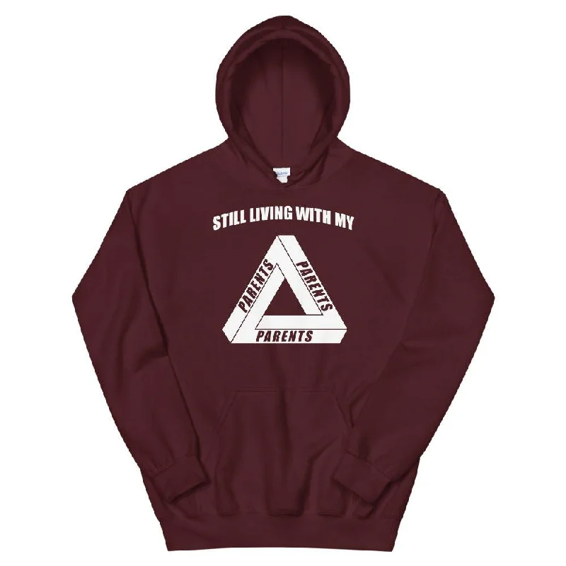 Still Living With My Parents Unisex Hoodie Hoodie with Relaxed Fit Easy Casual