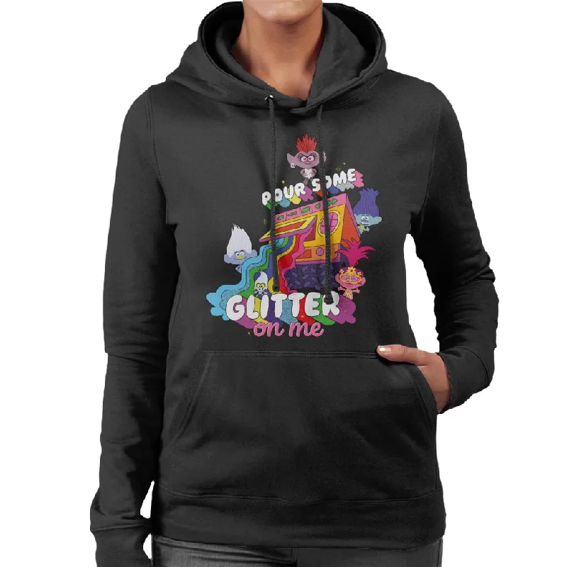 Trolls Pour Some Glitter On Me Women's Hooded Sweatshirt