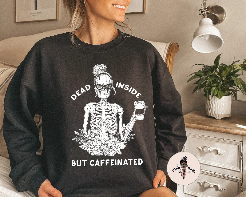 DEAD INSIDE BUT CAFFEINATED // UNISEX PULLOVER