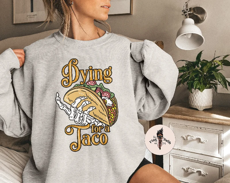 DYING FOR A TACO // UNISEX PULLOVER Keyhole Neck Pullover